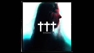 Crosses††† "Last Year" - Unreleased (Low Quality)