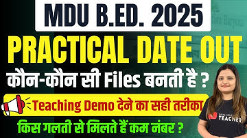 MDU B.ED. PRACTICAL EXAMS 2025 DATE-SHEET OUT | B.Ed. 1st & 2nd Year | Maharshi Dayanand University