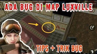 Tips + Trik | BUG | Cara BUG di Map Luxville di Point Blank Strike #5