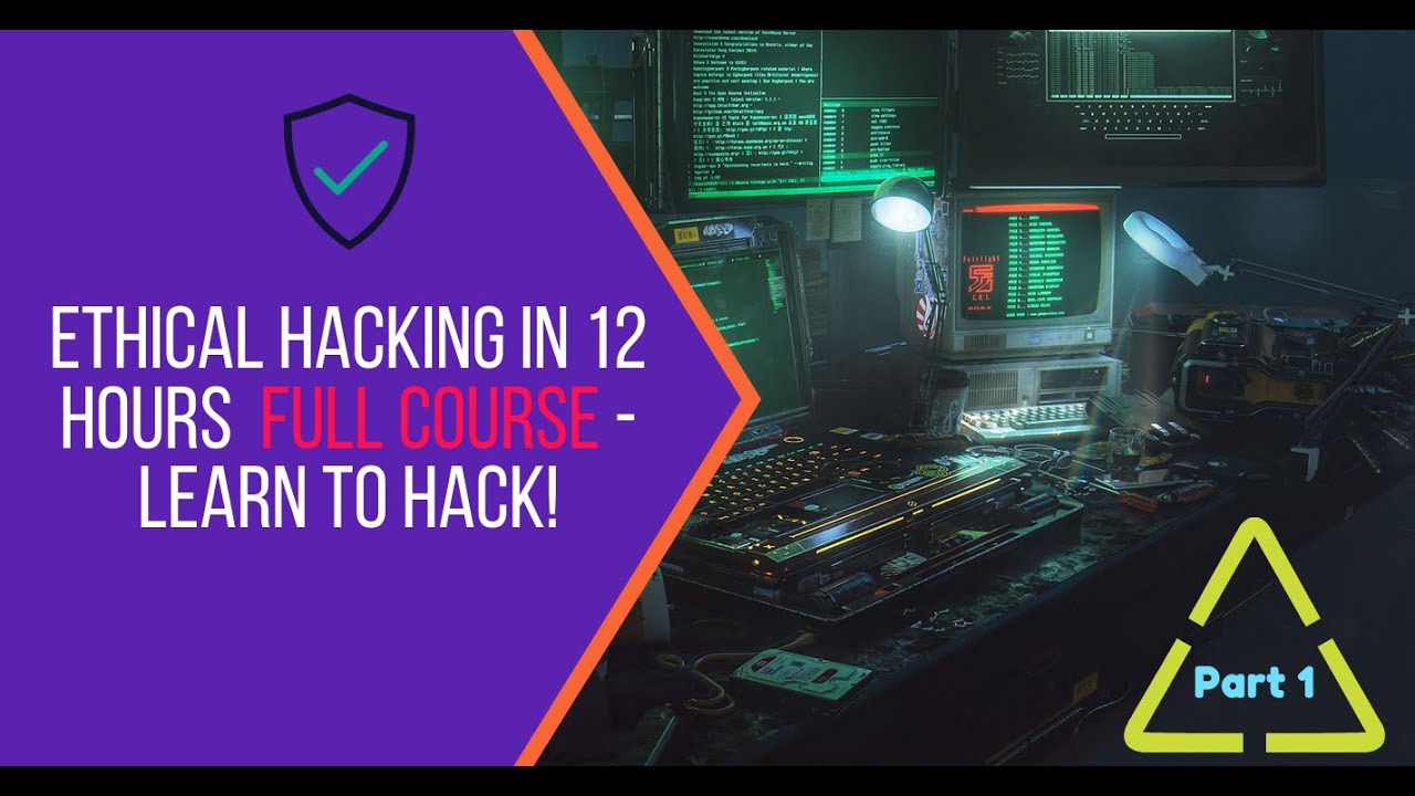 Ethical Hacking in 12 Hours - Full Course (Part 1) by ...