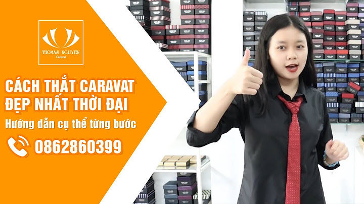 Hướng dẫn cách that cà vạt đẹp nhất