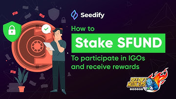 How to Stake SFUND for Seedify IGOs | Complete Guide
