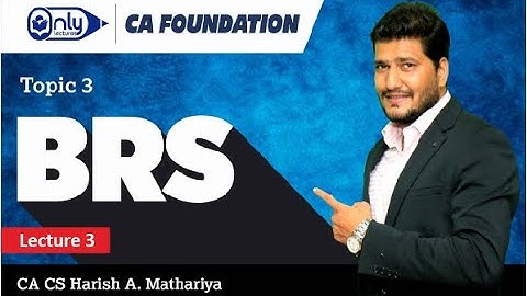 BRS | Lecture 03 | CA CS Harish A Mathariya