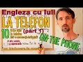 Sa invatam Engleza - LA TELEFON/ON THE PHONE (part 1) - Let's learn English (cu traducere in romana)