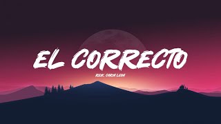 Reik, Carin Leon - El Correcto (Letra/Lyric)