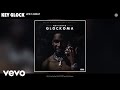 Key glock  life is great official audio