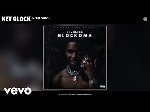 Key Glock - Life Is Great (Official Audio)