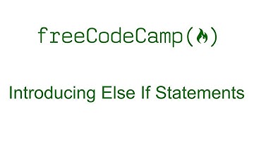 Introducing Else If Statements - Free Code Camp