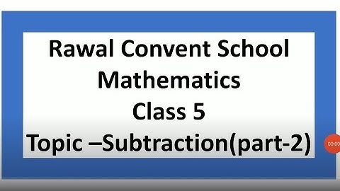 Class- V, Subject- Maths, Topic- Subtraction, Part- 2, Rawal Convent School