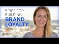 5 tips for building brand loyalty  murphy research