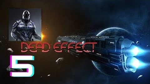 Dead Effect Part 5 Android Gameplay Walkthrough#persiannight2#cognito#braintest