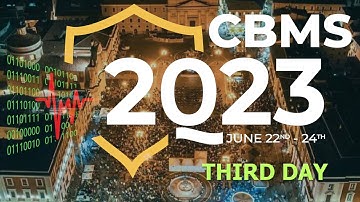 CBMS 2023 Third Day -  24/06/2023