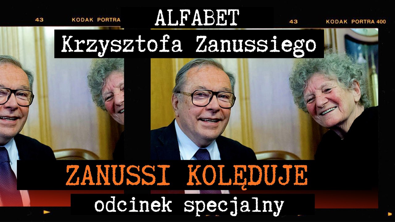 ŚWIĘTA U ZANUSSICH | ALFABET KRZYSZOFA ZANUSSIEGO | ODCINEK SPECJALNY
