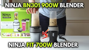 Ninja BN301 900W or 700W NINJA FIT Smoothie Blender?