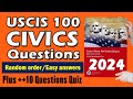 The New Version of 100 Civics Questions for the US Citizenship Interview Test Plus+10 question Quiz