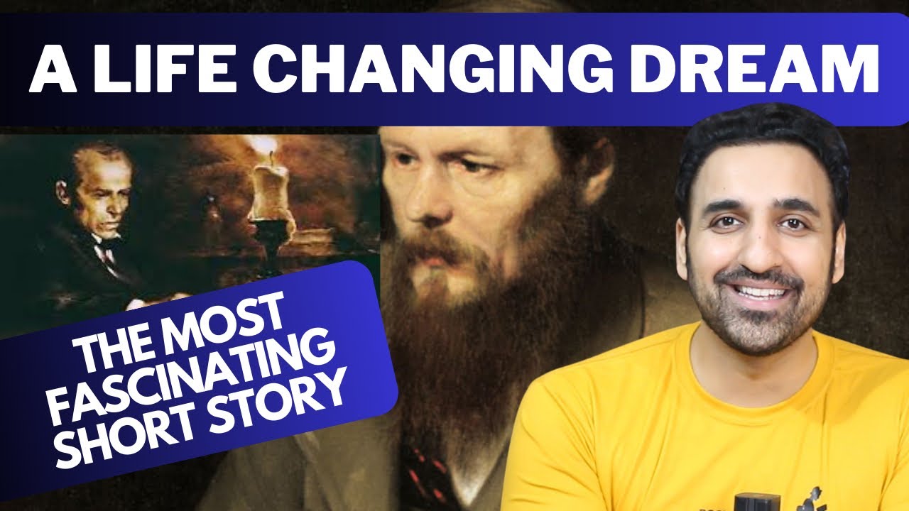 Dream of A Ridiculous Man   Best Short Story Ever   Fyodor Dostoevsky