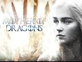 Daenerys Targaryen | Mother of Dragons (GoT)