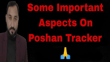 Some Important Aspects On Poshan Tracker 🙏