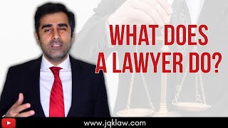 What Does A Lawyer Do?
