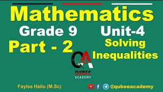 2. Math's Grade 9 | Class 9 | Unit 4 Solving Inequalities | Part  2 | new Curriculum | Afaan Oromoo
