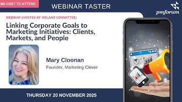 Taster: Linking Corporate Goals to Marketing Initiatives: Clients, Markets, and People