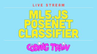 Classifying Poses with ml5.js