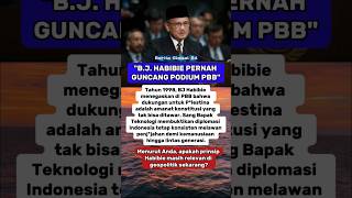 Prinsip Berani Bj Habibie Soal Palestina Yang Guncang Pbb 🇮🇩