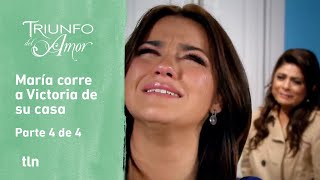 Triunfo del amor 4/4: María recuerda a Victoria todos los maltratos que le hizo | C-141 | tlnovelas