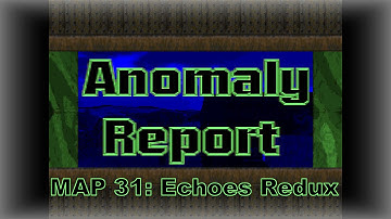 Doom 2: Anomaly Report walkthrough no commentary Map 31 (Secret Level): Echoes Redux