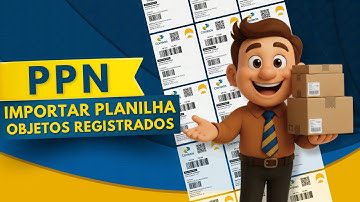PPN | Importação de Planilha para Objetos Registrados | 2025