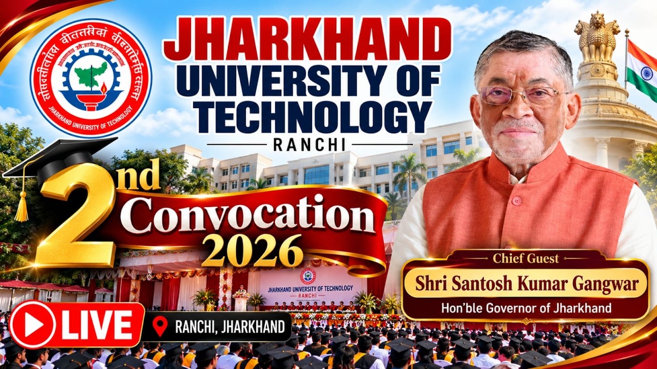 LIVE: 2nd Convocation 2026 | Jharkhand University of Technology, Ranchi | JUT Convocation 2026