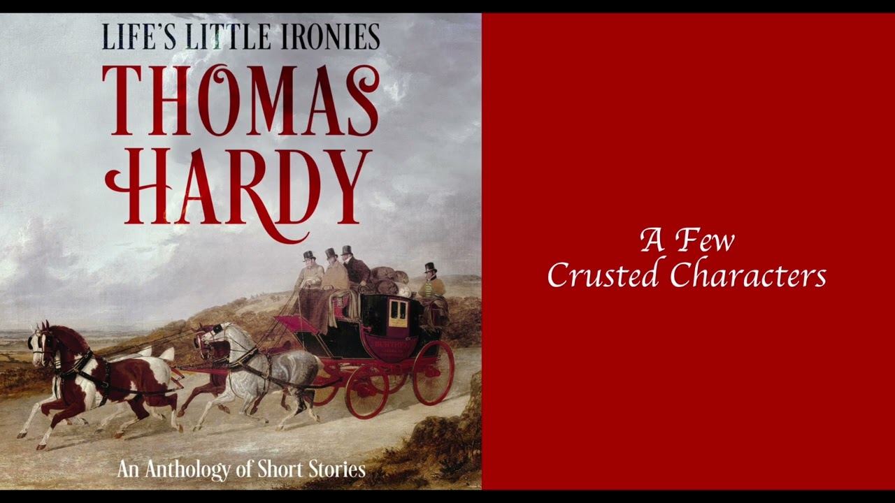 Life's Little Ironies by Thomas Hardy: the FULL AUDIOBOOK