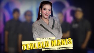 Terlalu Manis - Iva Berlian - elsamba Dut Com Bds [  Live Music ]