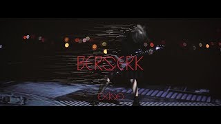EXiNA 'BERSERK' (Music Clip) from Mini Album 'XiX'