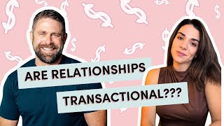 Should relationships be transactional? Nick Freitas weighs in