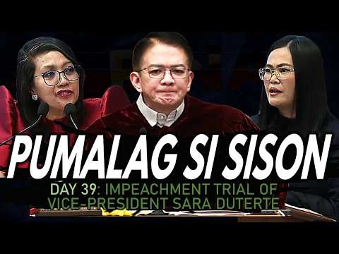 Day 39: VP Sara Duterte Impeachment Trial (Part 4) Atty. Sison Kinuwestyon ang Fairness ng Ruling