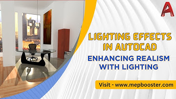 Lighting Effects in AutoCAD – Enhancing Realism with Lighting!
