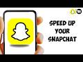How to Speed Up Your Snapchat (Full Guide)