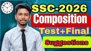 SSC-2026 || Composition Suggestions ||English 2nd Paper ||1 essay will be available inshaAllah||#...