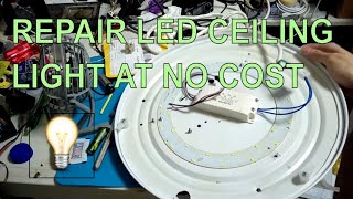 How to repair an LED ceiling lamp module