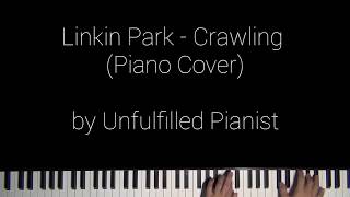 Video thumbnail of "Linkin Park - Crawling (Piano Cover)"