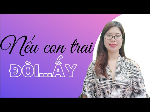 Con gái làm gì khi bạn trai...đòi ấy || Quan trọng