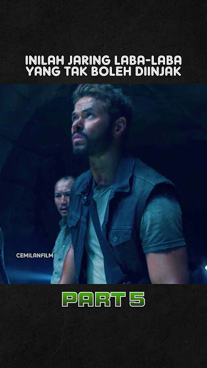 Inilah Jaring Laba-laba Yang Tak Boleh Diinjak #alurceritafilm