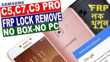 Samsung C5, C7, C8, C9 | How to Google Account Bypass - FRP without PC