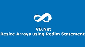 Lesson 16 VB.Net Resize Arrays using Redim Statement