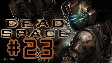 Dead Space Chapter 7 Into The Void [4/4]