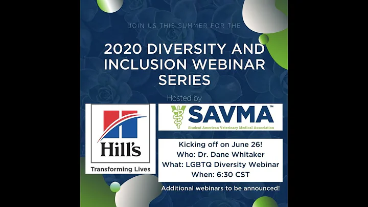 SAVMA/Hills LGBTQ Diversity and Inclusion Webinar