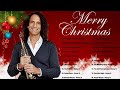 Christmas Song Saxophone Music Instrumental 2023 🎅🎄 Merry Christmas Relax Music 🎅🎄 KENNY G