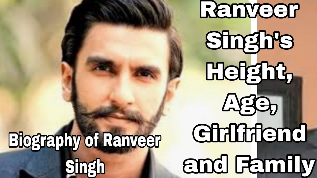 Ranveer Singh-ni janggi tangani(Biography of Ranveer Singh) 