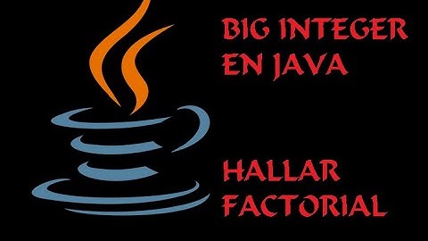 Clase Big Integer en Java, factorial de números grandes